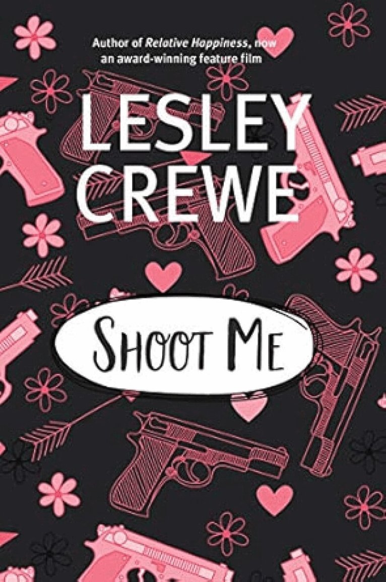 Lesley Crewe - Shoot Me, Häftad