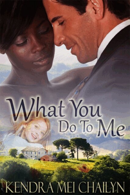 Kendra Mei Chailyn - What You Do To Me, E-bok
