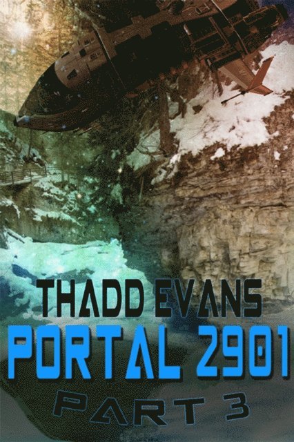 Thadd Evans - Portal 2901 Part 3, E-bok