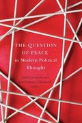 The Question of Peace in Modern Political Thought