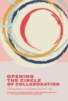 Kristina Fagan Bidwell, Sophie McCall - Opening the Circle of Collaboration, Häftad