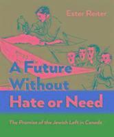 Ester Reiter - Future Without Hate or Need, Häftad
