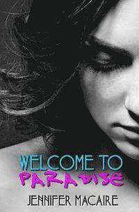Jennifer Macaire - Welcome to Paradise, Häftad. Tillgänglighet: Lägg i varukorg