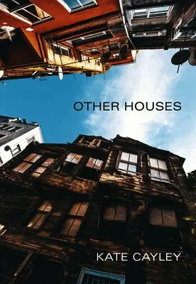 Kate Cayley - Other Houses, Häftad. Tillgänglighet: Tillfälligt slut