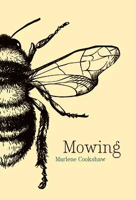Marlene Cookshaw - Mowing, Häftad. Tillgänglighet: Tillfälligt slut