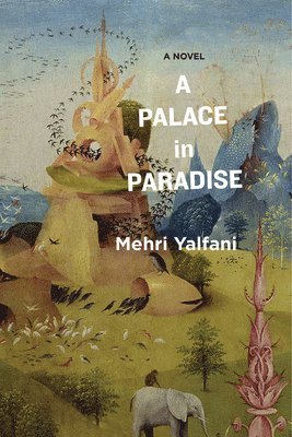 Mehri Yalfani - Palace in Paradise, Häftad