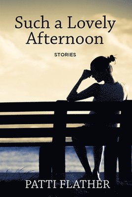 Patti Flather - Such a Lovely Afternoon, Häftad