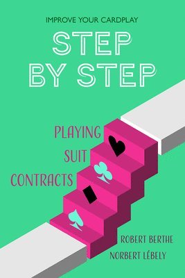 Norbert Lébely, Robert Berthe - Playing Suit Contracts, Häftad