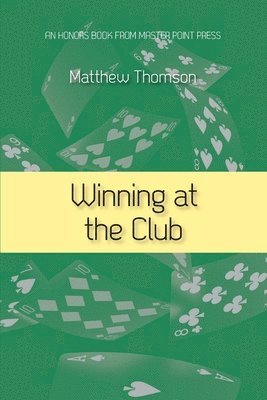 Matthew Thomson - Winning at the Club, Häftad. Tillgänglighet: Lägg i varukorg