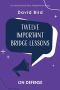 Twelve Important Bridge Lessons