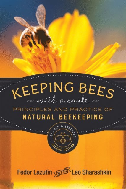 Fedor Lazutin, Leo Sharashkin - Keeping Bees with a Smile, E-bok