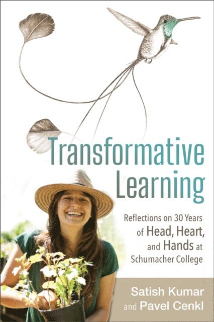 Pavel Cenkl, Satish Kumar - Transformative Learning, E-bok