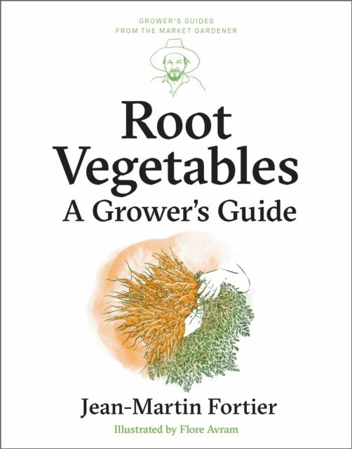 Jean-Martin Fortier, Pierre Nessmann - Root Vegetables, E-bok