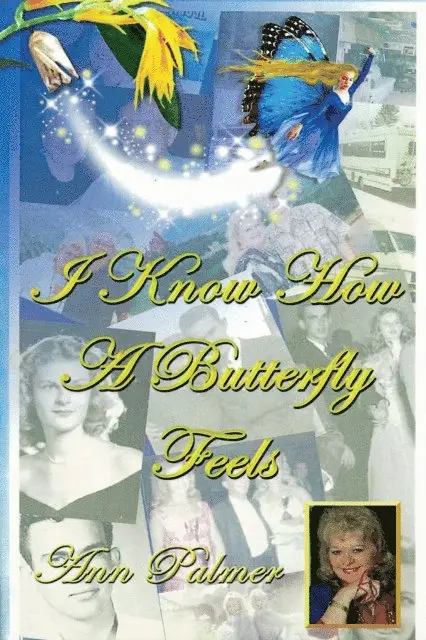 Ann Palmer - I Know How A Butterfly Feels, E-bok. Tillgänglighet: Lägg i varukorg