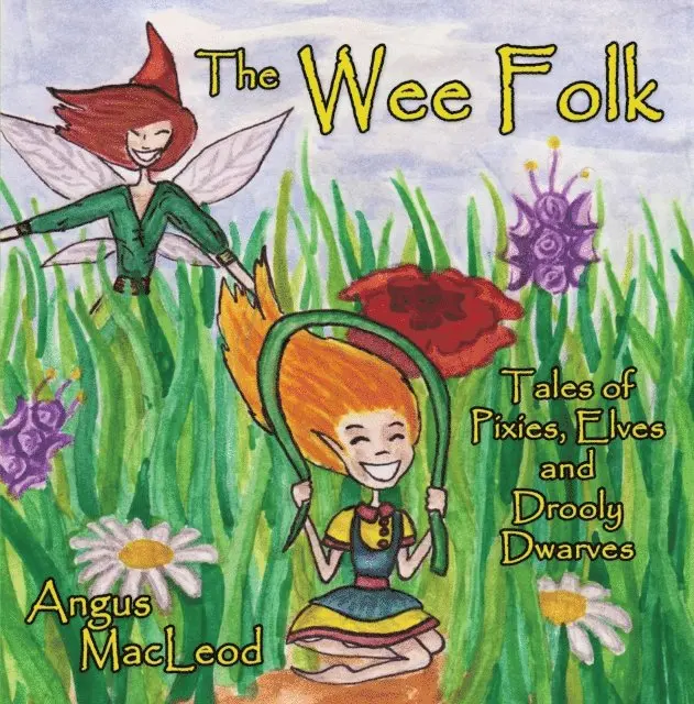 Angus MacLeod - Wee Folk: Tales of Pixies, Elves and Drooly Dwarves, E-bok. Tillgänglighet: Lägg i varukorg