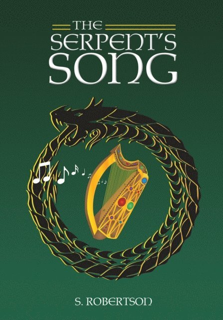 S. Robertson - Serpent's Song, E-bok