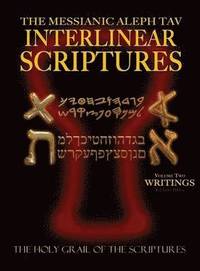 Messianic Aleph Tav Interlinear Scriptures Volume 2
