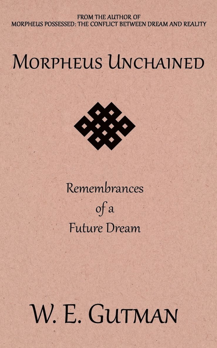 W E Gutman - Morpheus Unchained, Häftad