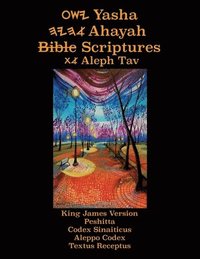 Yasha Ahayah Bible Scriptures Aleph Tav (YASAT) Study Bible (2nd Edition 2019)