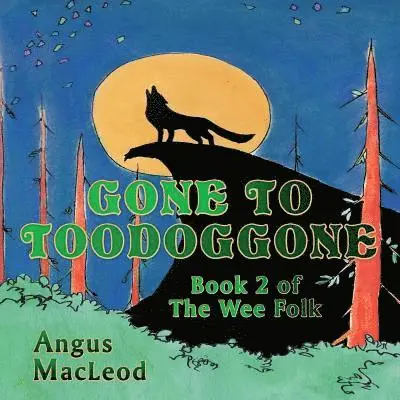 Angus MacLeod - Gone to Toodoggone, Häftad. Tillgänglighet: Lägg i varukorg