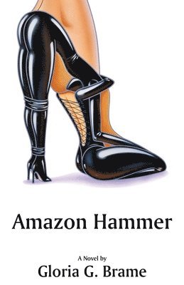 Gloria G Brame - Amazon Hammer, Häftad. Tillgänglighet: Lägg i varukorg