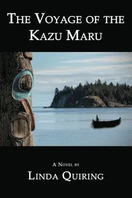 Linda Quiring - Voyage of the Kazu Maru, Häftad. Tillgänglighet: Lägg i varukorg