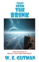 W E Gutman - Tales from the Brink, Häftad. Tillgänglighet: Lägg i varukorg