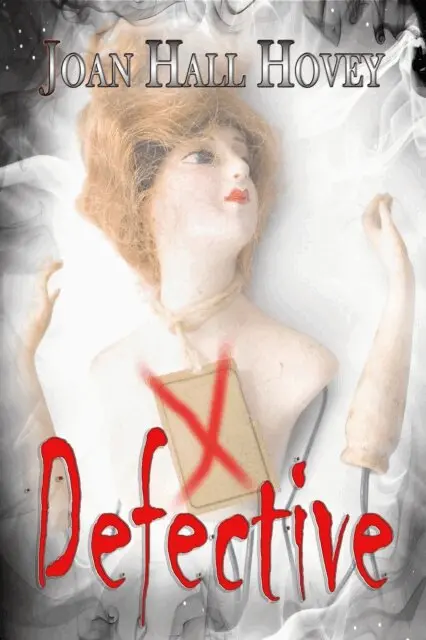 Joan Hall Hovey - Defective, E-bok. Tillgänglighet: Lägg i varukorg
