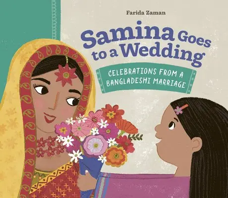Farida Zaman - Samina Goes to a Wedding: Celebrations from a Bangladeshi Marriage, Inbunden. Tillgänglighet: Lägg i varukorg
