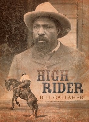 Bill Gallaher - High Rider, Häftad