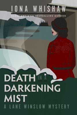 Iona Whishaw - Death in a Darkening Mist, Häftad. Tillgänglighet: Lägg i varukorg