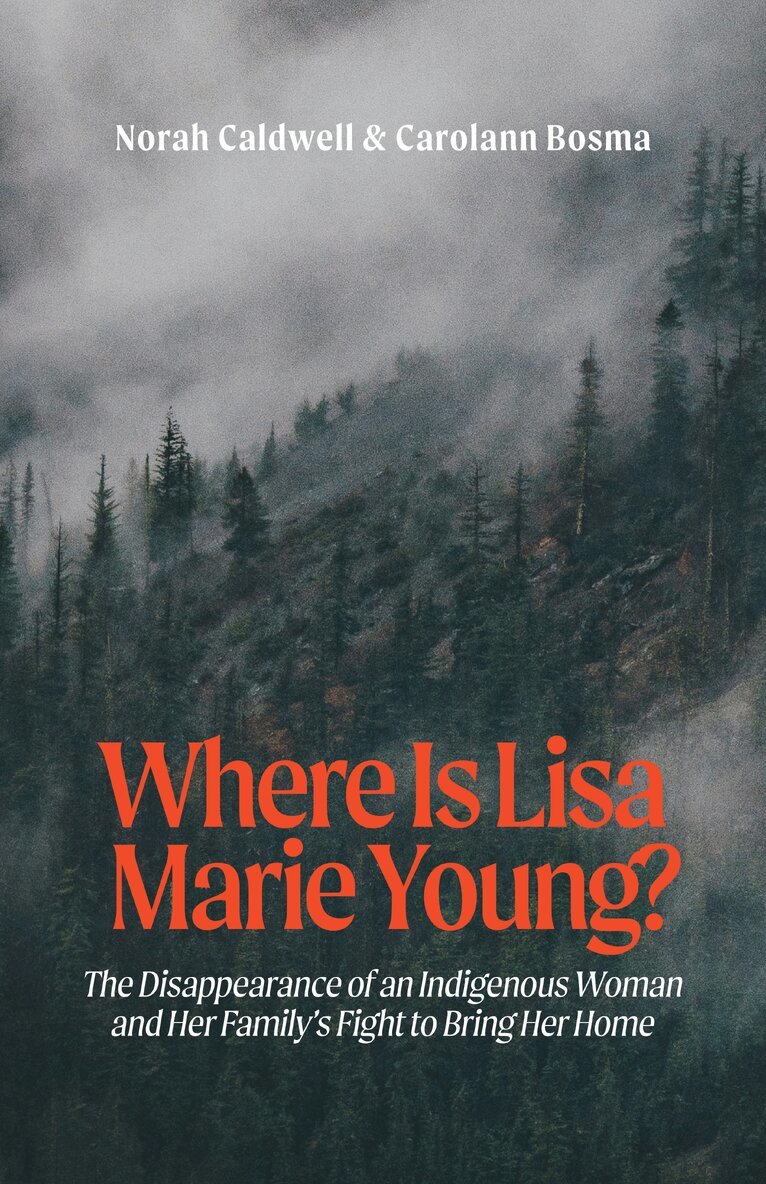Caldwell Norah, Carolann Bosma - Where Is Lisa Marie Young?, Häftad