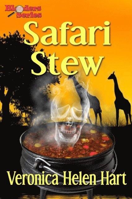 Veronica Helen Hart - Safari Stew, E-bok
