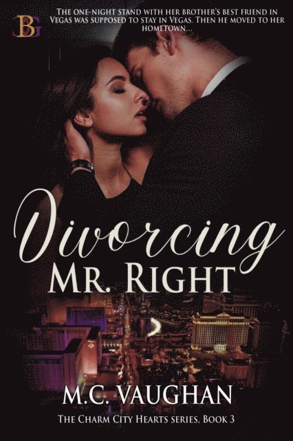 M.C. Vaughan - Divorcing Mr. Right, E-bok
