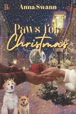 Anna Swann - Paws for Christmas, Häftad. Tillgänglighet: Lägg i varukorg