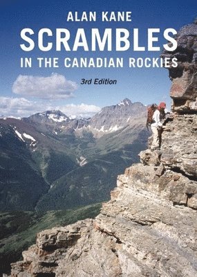 Alan Kane - Scrambles in the Canadian Rockies, Häftad