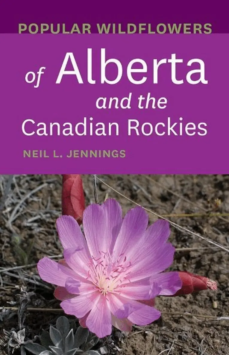 Neil L. Jennings - Popular Wildflowers of Alberta and the Canadian Rockies, Häftad. Tillgänglighet: Tillfälligt slut