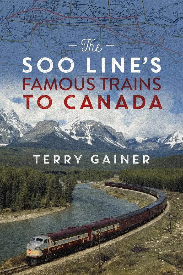 Terry Gainer - Soo Line’s Famous Trains to Canada, Häftad. Tillgänglighet: Lägg i varukorg