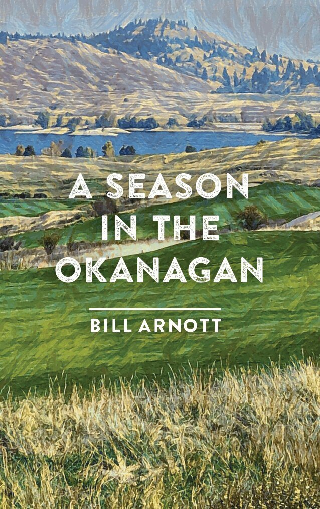 Bill Arnott - Season in the Okanagan, Häftad. Tillgänglighet: Lägg i varukorg