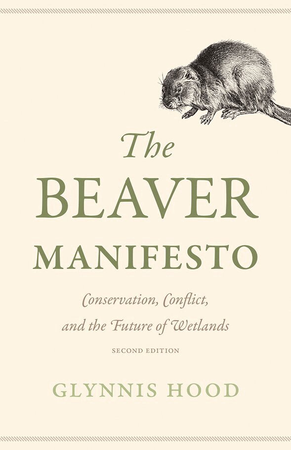 Glynnis Hood - Beaver Manifesto, Häftad