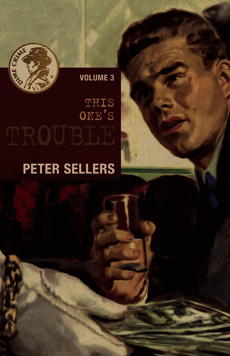 Peter Sellers - This One’s Trouble, Häftad