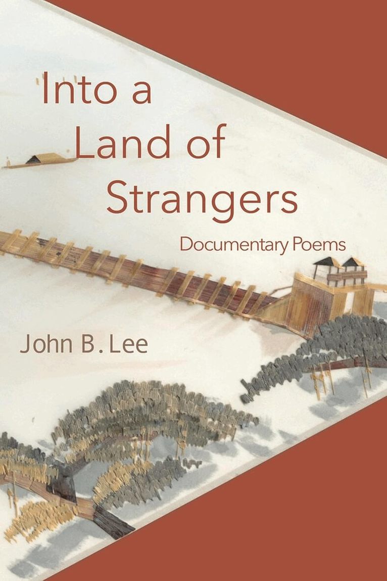 John B Lee - Into a Land of Strangers, Häftad