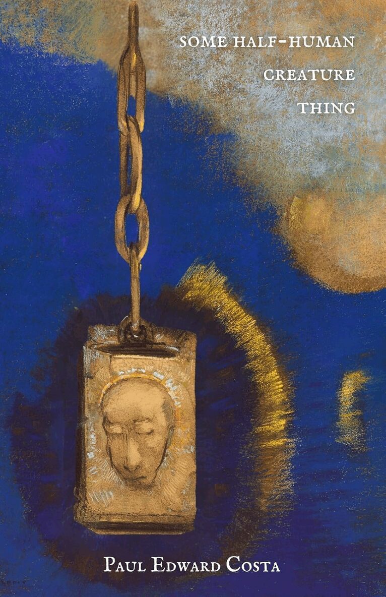 Paul Edward Costa - Some Half-Human Creature Thing, Häftad