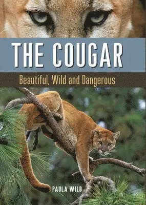 Paula Wild - Cougar, Inbunden. Tillgänglighet: Tillfälligt slut