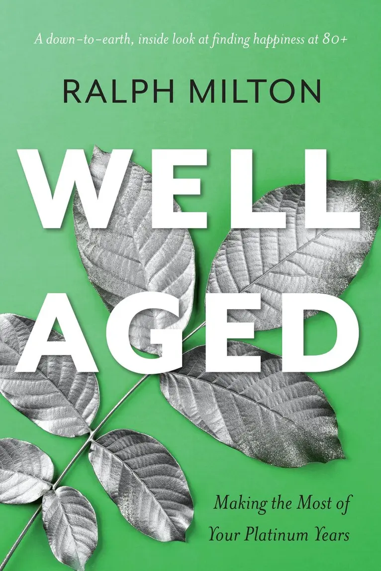 Ralph Milton - Well Aged, Häftad. Tillgänglighet: Lägg i varukorg