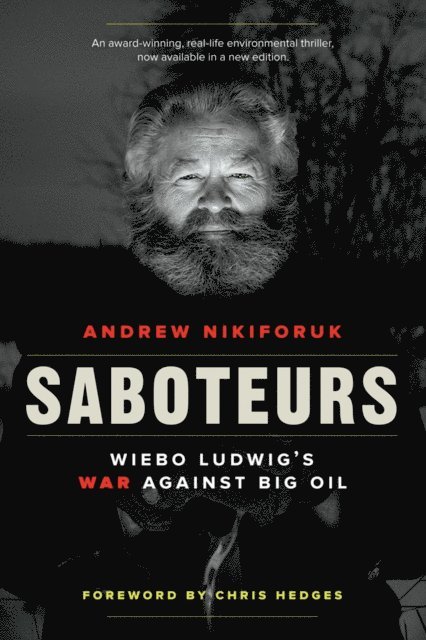 Andrew Nikiforuk - Saboteurs, E-bok