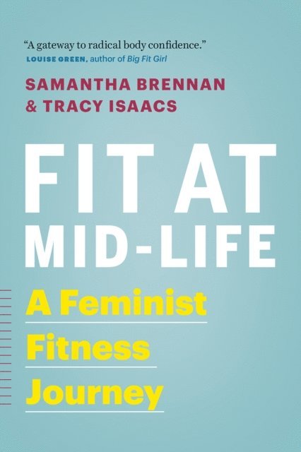 Tracy Isaacs, Samantha Brennan - Fit at Mid-Life, E-bok