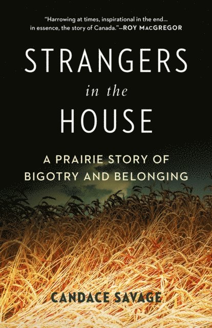 Candace Savage - Strangers in the House, E-bok