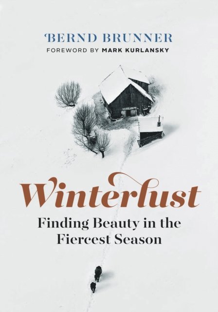 Bernd Brunner - Winterlust, E-bok