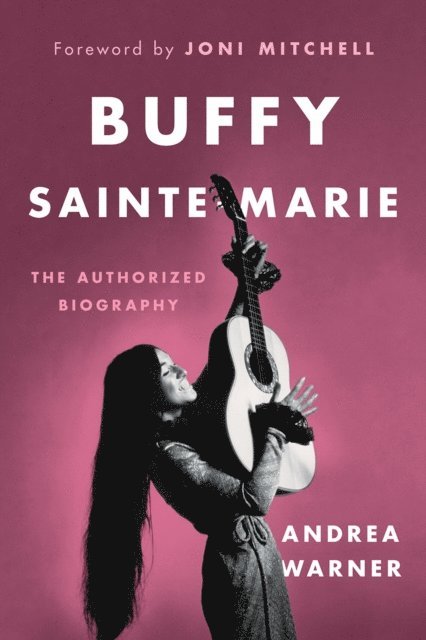Andrea Warner - Buffy Sainte-Marie, E-bok